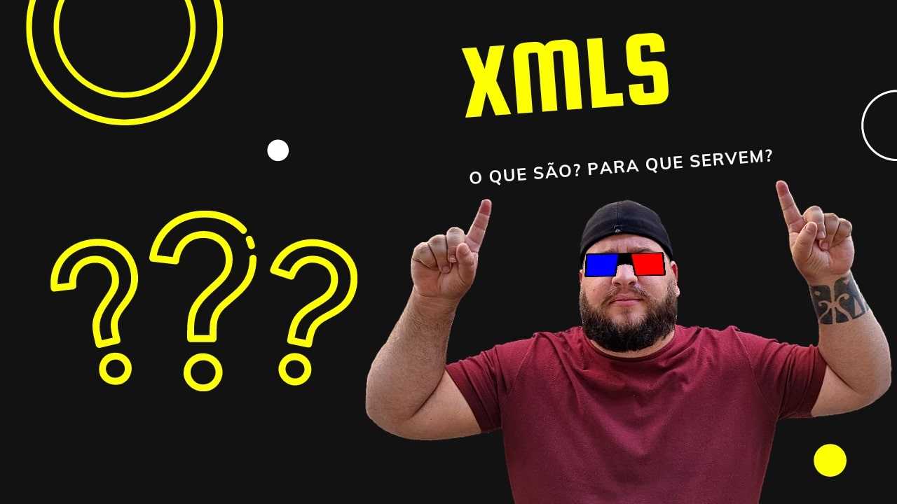 O que são XMLs?
